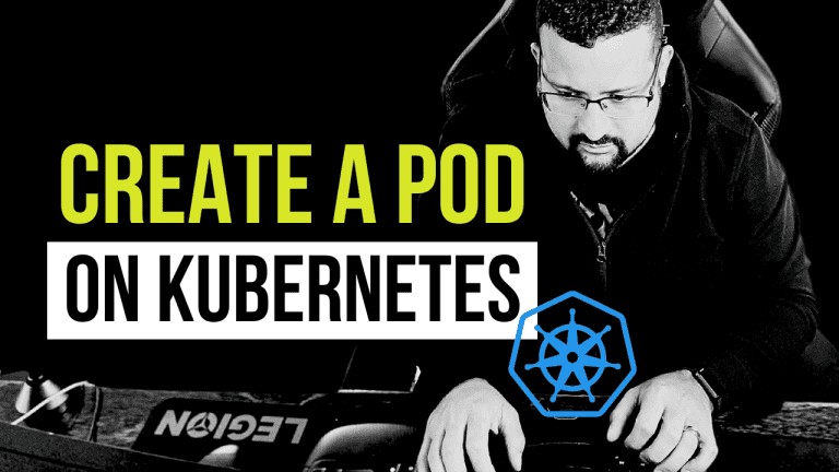 create a pod on kubernetes